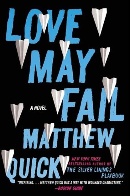 Love May Fail, QUICK,  Matthew - Paperback - 9780062285577