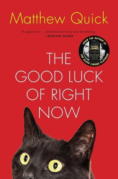 The Good Luck of Right Now, Matthew Quick - Paperback - 9780062285614