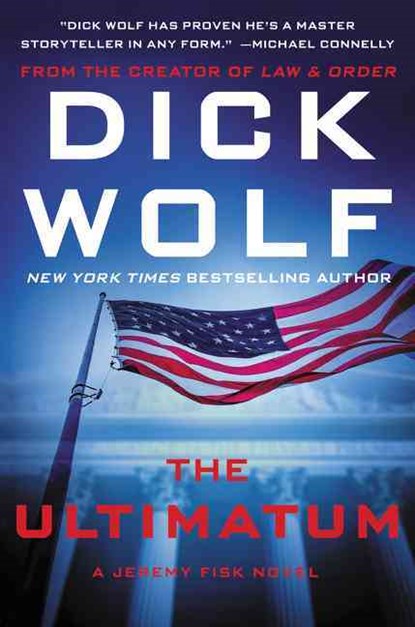 ULTIMATUM, Dick Wolf - Gebonden - 9780062286833