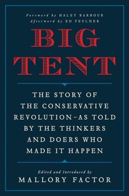 Big Tent, Ed Feulner - Ebook - 9780062290670