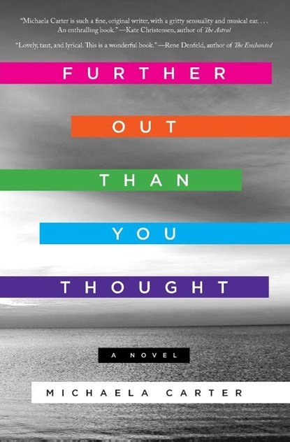 Further Out Than You Thought, Michaela Carter - Paperback - 9780062292377