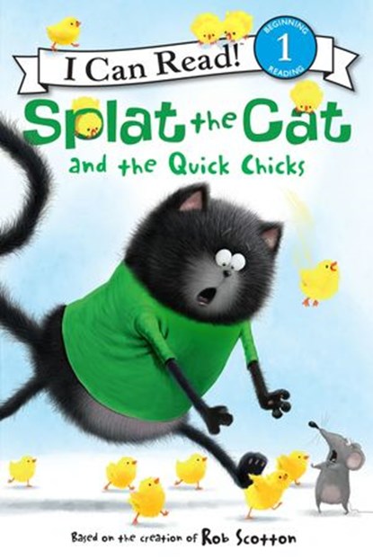 Splat the Cat and the Quick Chicks, Rob Scotton - Ebook - 9780062294265