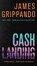 Cash Landing, James Grippando - Paperback - 9780062295460