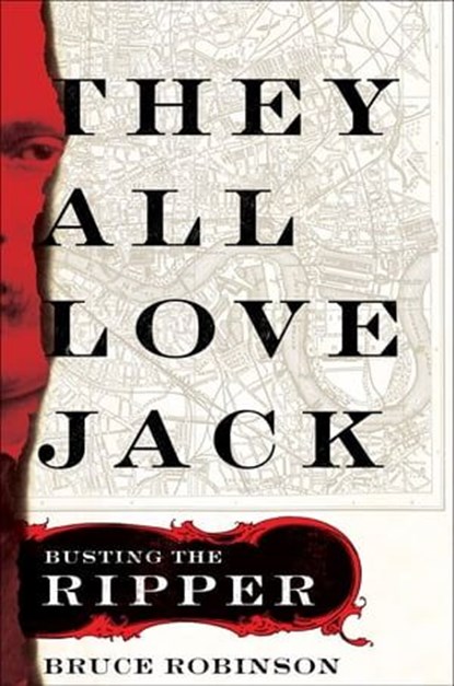They All Love Jack, Bruce Robinson - Ebook - 9780062296399