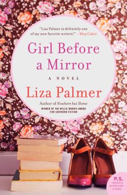Girl Before a Mirror, Liza Palmer - Paperback - 9780062297242