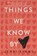 Things We Know by Heart, Jessi Kirby - Paperback - 9780062299444