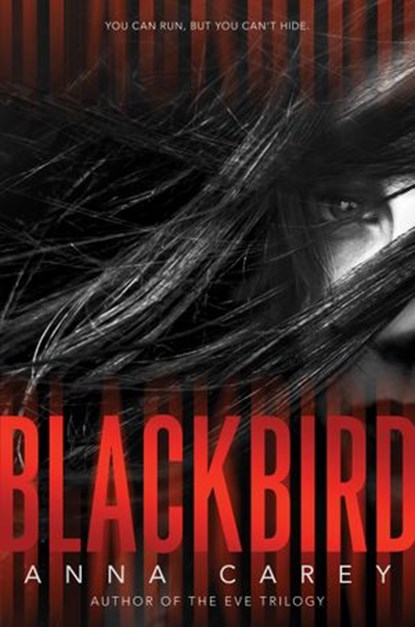 Blackbird, Anna Carey - Ebook - 9780062299758