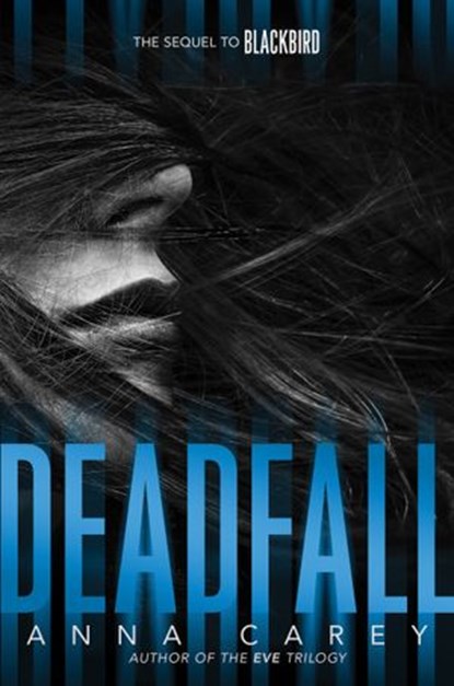 Deadfall, Anna Carey - Ebook - 9780062299789