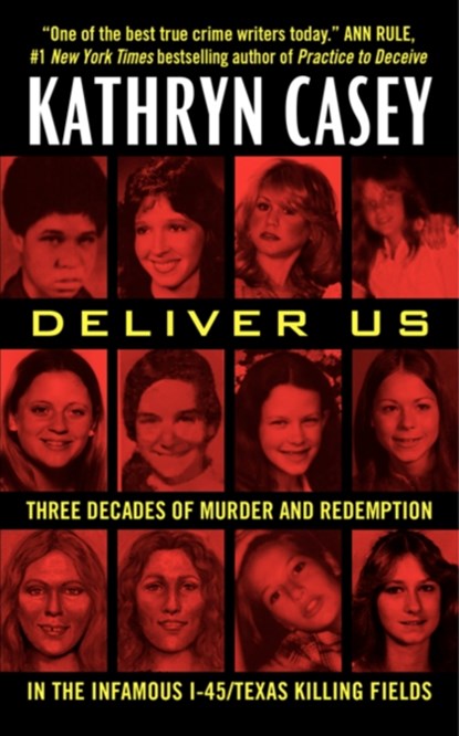 Deliver Us, Kathryn Casey - Paperback - 9780062300492