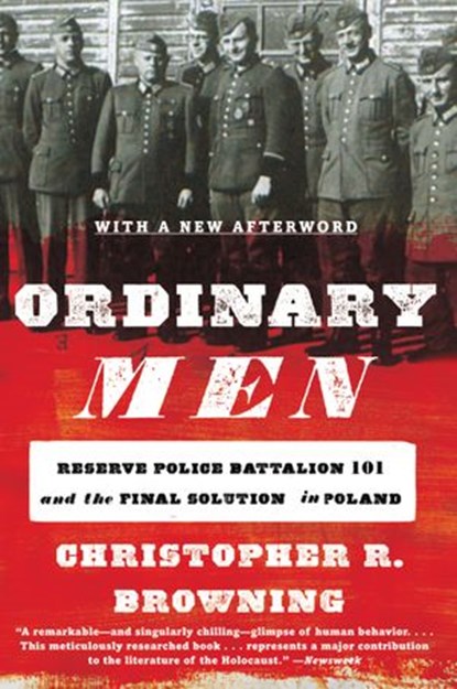 Ordinary Men, Christopher R. Browning - Ebook - 9780062303035