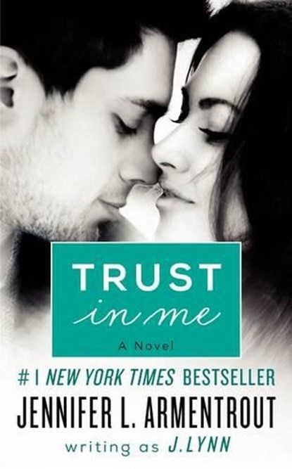 TRUST IN ME, LYNN,  J. - Paperback - 9780062304827