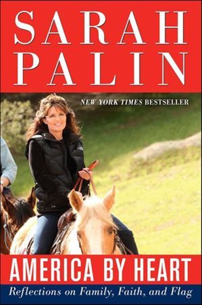 America by Heart, Sarah Palin - Ebook - 9780062305930