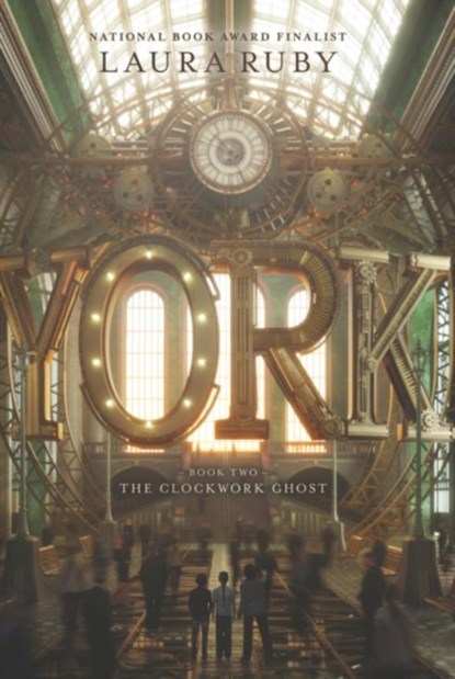 York: The Clockwork Ghost, Laura Ruby - Paperback - 9780062306975