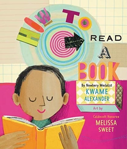 How to Read a Book, Kwame Alexander - Gebonden - 9780062307811