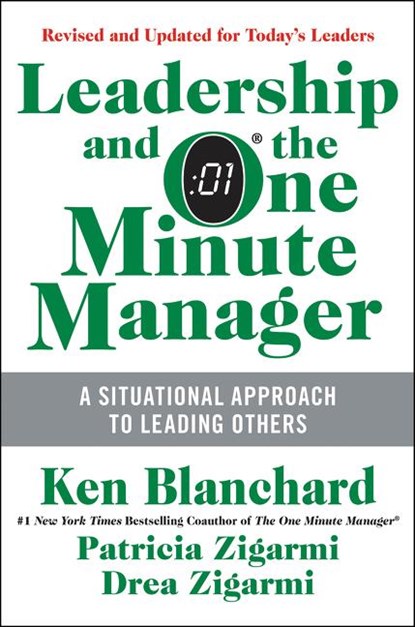 Leadership and the One Minute Manager Updated Ed, Ken Blanchard ; Patricia Zigarmi ; Drea Zigarmi - Gebonden - 9780062309440