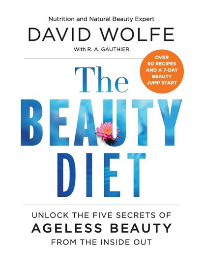 The Beauty Diet, David Wolfe - Paperback - 9780062309815