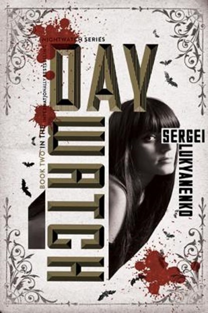 Day Watch, Sergei Lukyanenko - Paperback - 9780062310118