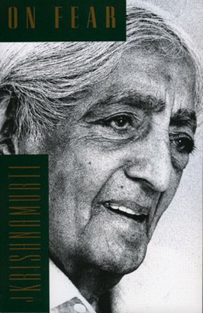 On Fear, Jiddu Krishnamurti - Ebook - 9780062310262