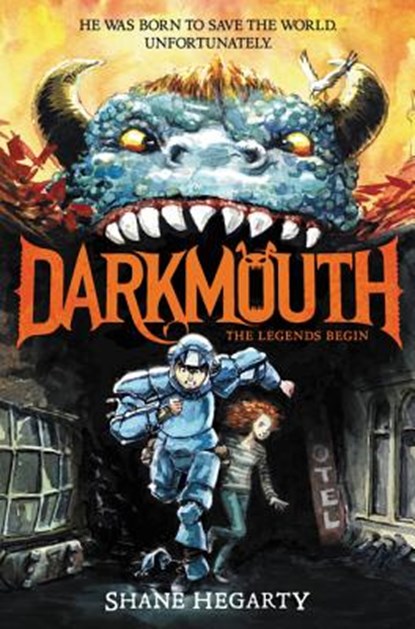 Darkmouth #1: The Legends Begin, Shane Hegarty - Paperback - 9780062311306