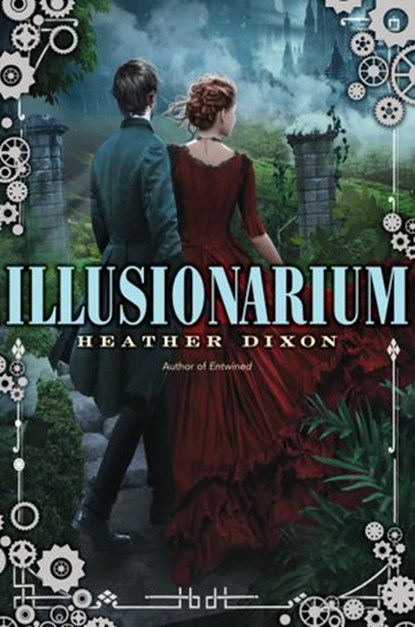 Illusionarium, Heather Dixon - Ebook - 9780062311870