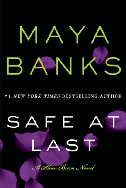 Safe at Last, Maya Banks - Paperback - 9780062312501