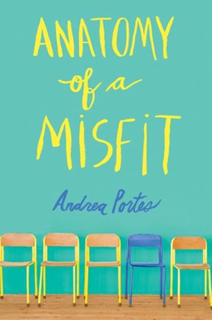 Anatomy of a Misfit, Andrea Portes - Ebook - 9780062313669