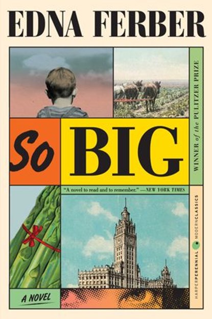 So Big, Edna Ferber - Ebook - 9780062314222