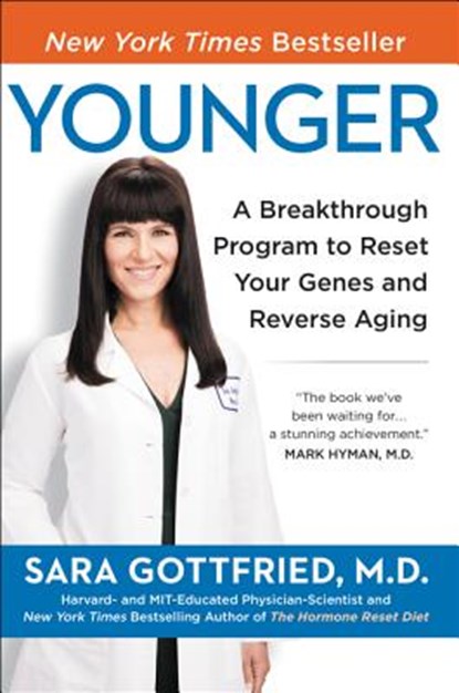 Younger, M.D. Sara Gottfried - Paperback - 9780062316288