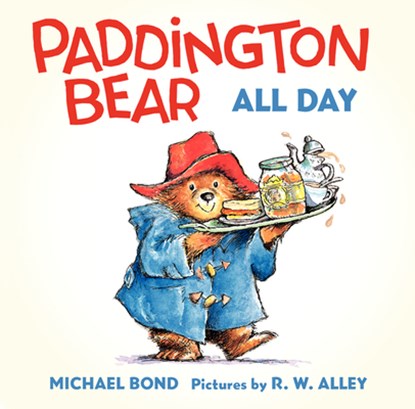 PADDINGTON BEAR ALL DAY BOARD, Michael Bond - Gebonden - 9780062317216