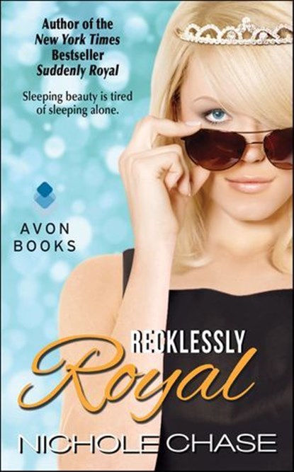 Recklessly Royal, Nichole Chase - Ebook - 9780062317483