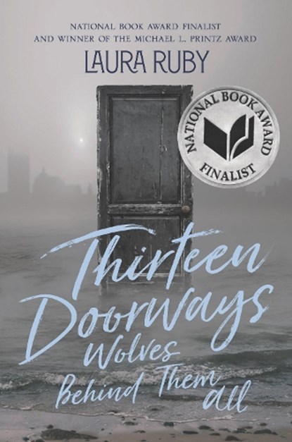 Thirteen Doorways, Wolves Behind Them All, RUBY,  Laura - Gebonden - 9780062317643