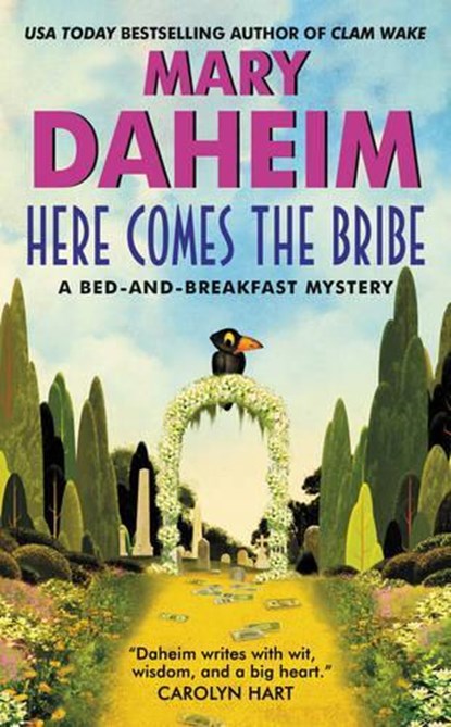 Here Comes the Bribe, Mary Daheim - Paperback - 9780062318305