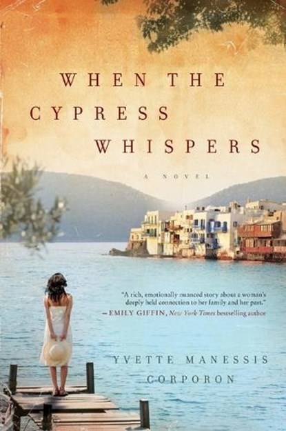 When the Cypress Whispers, Yvette Manessis Corporon - Paperback - 9780062318916