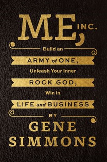 Me, Inc., Mr. Gene Simmons - Ebook - 9780062322623
