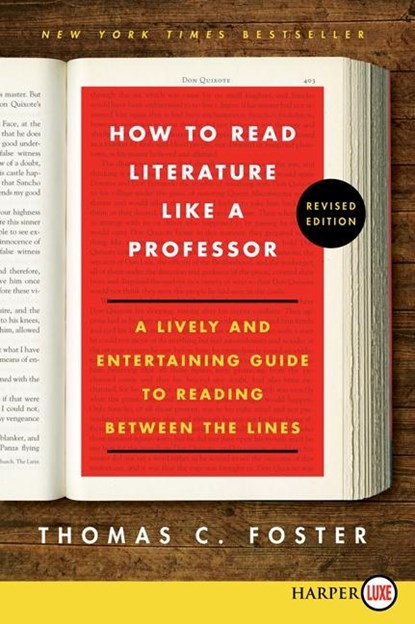 How to Read Literature Like a Professor LP, Thomas C. Foster - Paperback - 9780062326522