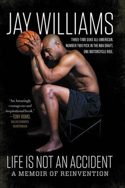 Life Is Not an Accident, Jay Williams - Ebook - 9780062328007