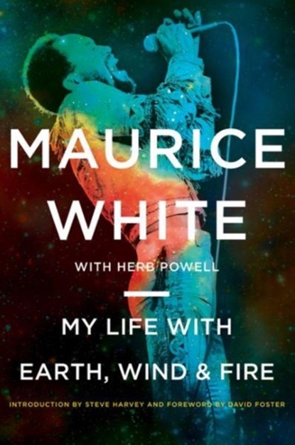 My Life with Earth, Wind & Fire, Maurice White - Paperback - 9780062329165