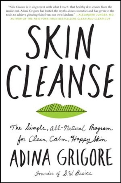 Skin Cleanse, Adina Grigore - Ebook - 9780062332578