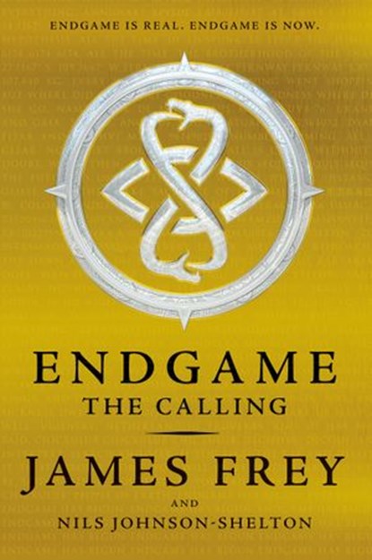 Endgame: The Calling, James Frey ; Nils Johnson-Shelton - Ebook - 9780062332608