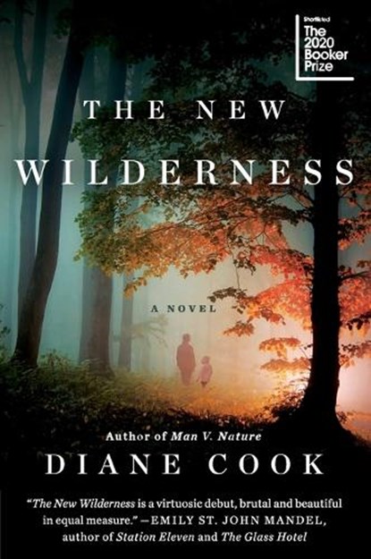 New Wilderness, Diane Cook - Paperback - 9780062333148