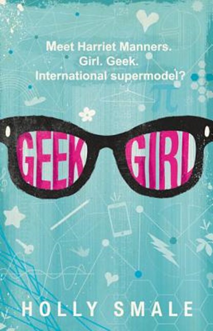 Geek Girl, Holly Smale - Paperback - 9780062333582