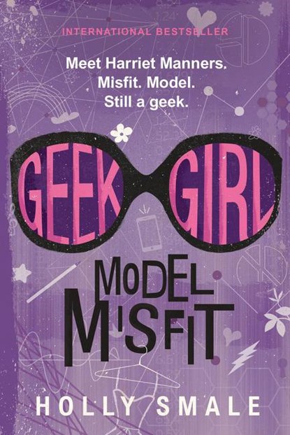 Geek Girl: Model Misfit, Holly Smale - Paperback - 9780062333612