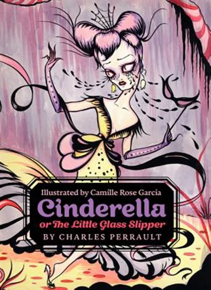 Cinderella, or The Little Glass Slipper, Charles Perrault - Gebonden - 9780062333919
