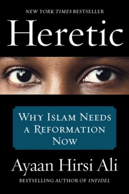 Heretic, Ayaan Hirsi Ali - Paperback - 9780062333940