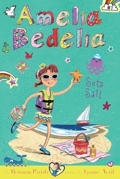 Amelia Bedelia Chapter Book #7: Amelia Bedelia Sets Sail, Herman Parish - Paperback - 9780062334046