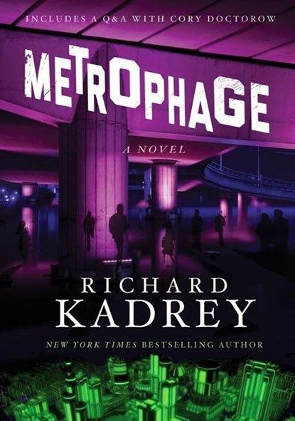 Metrophage, Richard Kadrey - Paperback - 9780062334480