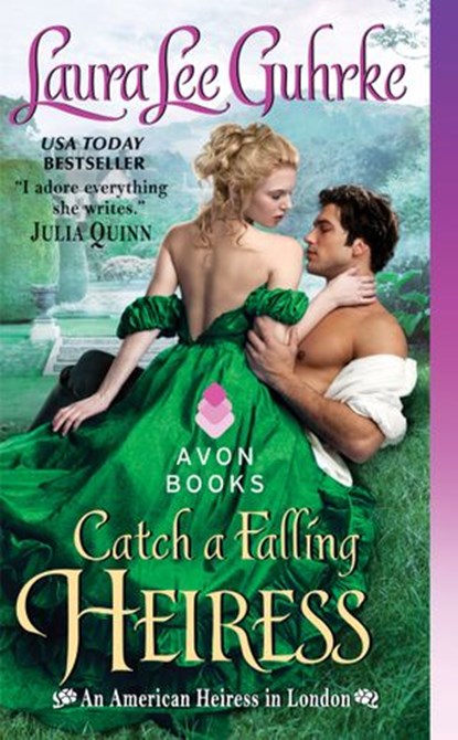 Catch a Falling Heiress, Laura Lee Guhrke - Ebook - 9780062334664