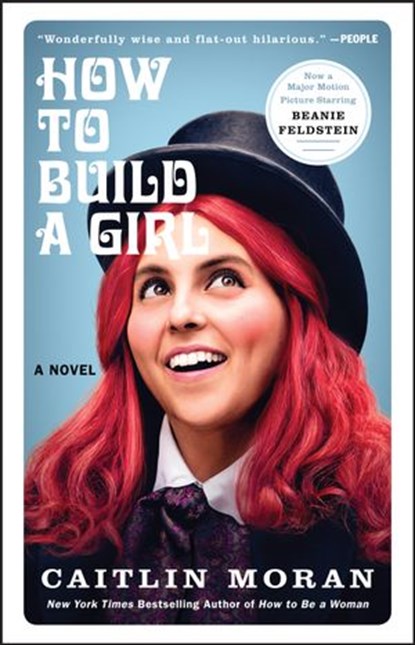 How to Build a Girl, Caitlin Moran - Ebook - 9780062335999