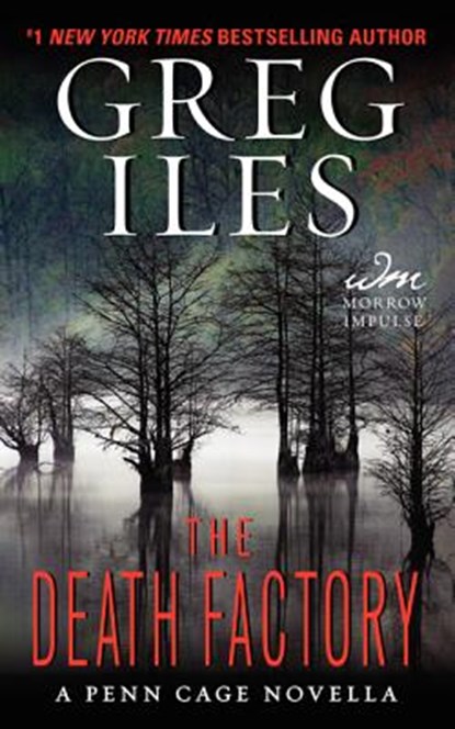 The Death Factory, Greg Iles - Paperback - 9780062336699