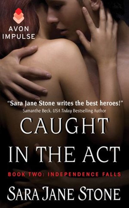 Caught in the Act, Sara Jane Stone - Ebook - 9780062337597
